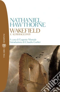 Wakefield e altri racconti. E-book. Formato EPUB ebook