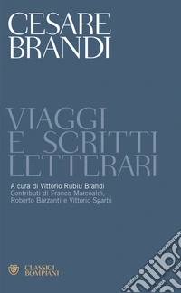 Viaggi e scritti letterari. E-book. Formato PDF ebook