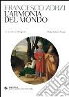 L'armonia del mondo. E-book. Formato PDF ebook di Francesco Zorzi