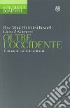 Oltre l'Occidente. Traduzione e alterità culturale. E-book. Formato EPUB ebook