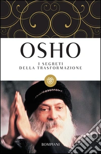 I segreti della trasformazione. E-book. Formato EPUB ebook
