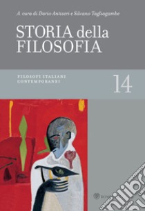 Storia della filosofia - Volume 14: Filosofi italiani contemporanei. E-book. Formato EPUB ebook di Dario Antiseri