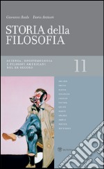 Storia della filosofia - Volume 11: Scienza, epistemologia e filosofi americani del XX secolo. E-book. Formato EPUB ebook