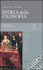 Storia della filosofia - Volume 5: Empirismo e Razionalismo. E-book. Formato EPUB ebook