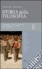 Storia della filosofia - Volume 8: Marxismo, postilluminismo del primo ottocento, positivismo. E-book. Formato EPUB ebook