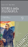 Storia della filosofia - Volume 9: Da Nietzsche al Neoidealismo. E-book. Formato EPUB ebook