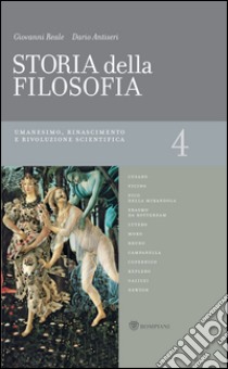 Storia della filosofia - Volume 4: Umanesimo, Rinascimento e Rivoluzione Scientifica. E-book. Formato PDF ebook di Dario Antiseri