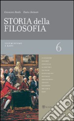 Storia della filosofia - Volume 6: Illuminismo e Kant. E-book. Formato PDF ebook