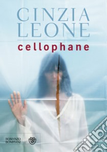 Cellophane. E-book. Formato PDF ebook di Cinzia Leone