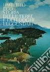 Storia delle terre e dei luoghi leggendari. E-book. Formato EPUB ebook