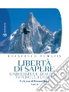 Libertà di sapere: Università e dialogo interculturale. E-book. Formato PDF ebook di Francesco Tomatis