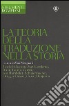 La teoria della traduzione nella storia. E-book. Formato EPUB ebook