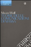 Teorie delle comunicazioni di massa. E-book. Formato EPUB ebook