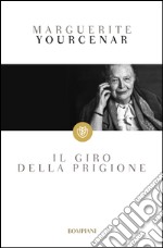 Il giro della prigione. E-book. Formato EPUB ebook