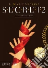 SECRET 2: L'insegnamento. E-book. Formato PDF ebook di L. Marie Adeline