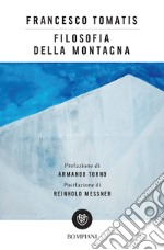 Filosofia della montagna. E-book. Formato EPUB ebook