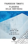 Filosofia della montagna. E-book. Formato EPUB ebook