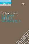 Le basi della semiotica. E-book. Formato EPUB ebook di Stefano Traini