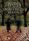 Storia di una vedova: memoir. E-book. Formato EPUB ebook di Joyce Carol Oates