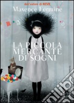 La piccola mercante di sogni. E-book. Formato EPUB ebook