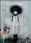 La piccola mercante di sogni. E-book. Formato EPUB ebook