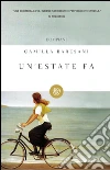 Un'estate fa. E-book. Formato EPUB ebook