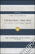 Treblinka 1942-1943: Io sono l'ultimo ebreo. E-book. Formato EPUB ebook