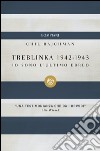 Treblinka 1942-1943: Io sono l'ultimo ebreo. E-book. Formato EPUB ebook