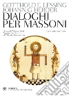 Dialoghi per massoni. E-book. Formato PDF ebook di Gotthold E. Lessing