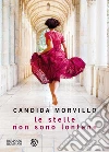 Le stelle non sono lontane. E-book. Formato EPUB ebook di Candida Morvillo