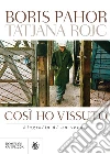 Così ho vissuto: Biografia di un secolo. E-book. Formato EPUB ebook