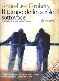 Il tempo delle parole sottovoce. E-book. Formato EPUB ebook