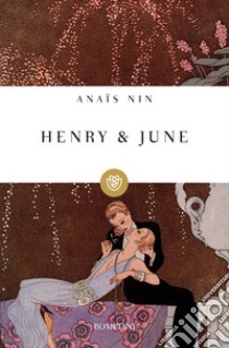 Henry & June. E-book. Formato EPUB ebook di Anaïs Nin