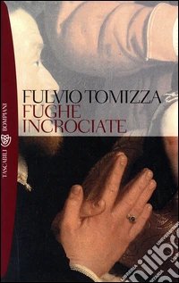 Fughe incrociate. E-book. Formato EPUB ebook