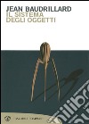 Il sistema degli oggetti. E-book. Formato EPUB ebook