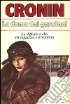 La dama dai garofani. E-book. Formato EPUB ebook di Archibald J. Cronin