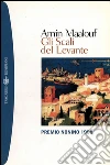 Gli scali del Levante. E-book. Formato EPUB ebook di Amin Maalouf