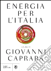 Energia per l'Italia. E-book. Formato PDF ebook
