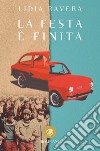 La festa è finita. E-book. Formato PDF ebook