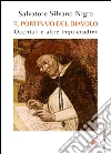 Il portinaio del diavolo: Occhiali e altre inquietudini. E-book. Formato PDF ebook di Salvatore Silvano Nigro