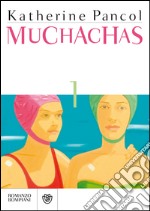 Muchachas. E-book. Formato EPUB ebook