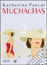 Muchachas. E-book. Formato EPUB ebook