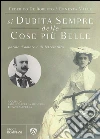 Si dubita sempre delle cose più belle: Parole d'amore e di letteratura. E-book. Formato PDF ebook