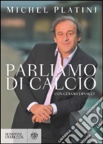 Parliamo di calcio. E-book. Formato EPUB ebook