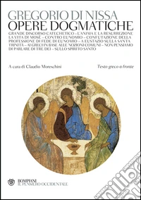 Gregorio Di Nossa. Opere dogmatiche. E-book. Formato PDF ebook