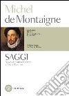 Michel de Montaigne. Saggi. E-book. Formato EPUB ebook