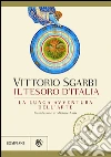 Il tesoro d'Italia: La lunga avventura dell'arte. E-book. Formato PDF ebook