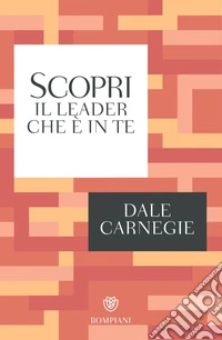 Scopri il leader che è in te. E-book. Formato EPUB ebook