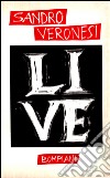 Live. E-book. Formato EPUB ebook di Sandro Veronesi