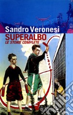 Superalbo. Le storie complete. E-book. Formato EPUB ebook